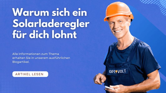 Warum sich ein Solarladeregler für dich lohnt – und welcher am besten ist